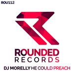 cover: Dj Morelly - He Could Preach