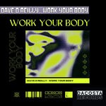 cover: Dave O Reilly - Work Your Body