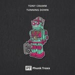 cover: Tony Crawm - Tunning Down