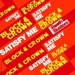 cover: Block & Crown - Satisfy Me (Nudisco Rimini Classic Mix)