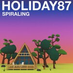 cover: Holiday87 - Spiraling