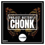 cover: Project Butterfly - Chonk