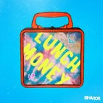 cover: Bhavior - Lunch Money (Explicit)