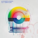 cover: Alexander Koning - All Old Vibrations