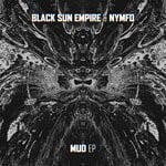 cover: Nymfo|Black Sun Empire - Mud