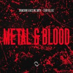 cover: Drumsound & Bassline Smith|Teddy Killerz - Metal & Blood