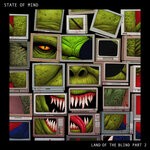 cover: State Of Mind - Land Of The Blind, Part 2