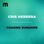 cover: Cris Herrera - Chasing Sunshine