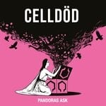 cover: Celldod - Pandoras Ask