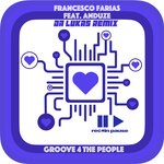 cover: Anduze|Francesco Farias - Groove 4 The People