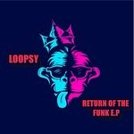 cover: Loopsy|G.u.n - Return Of The Funk