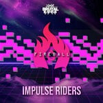 cover: Impulse Riders - Fireball