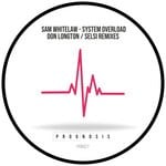 cover: Sam Whitelaw - System Overload