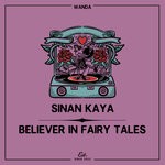 cover: Sinan Kaya - Believer In Fairy Tales