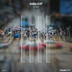 cover: Gaba Sup - Crowd