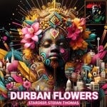 cover: Stefan Thomas|Stardeep - Durban Flowers