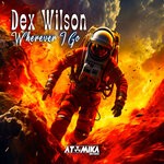 cover: Dex Wilson - Wherever I Go