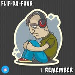 cover: Flip-da-funk - I Remember