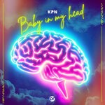 cover: Kpn - Baby In My Head