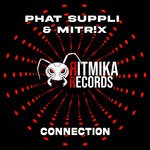 cover: MITR!X|Phat Suppli - Connection