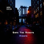 cover: Save The Robots - Nights