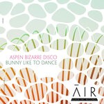 cover: Aspen Bizarre Disco - Bunny Like To Dance