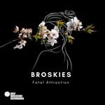 cover: Broskies - Fatal Attraction