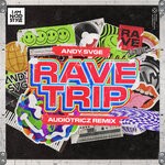 cover: ANDY SVGE - Ravetrip (Audiotricz Remix)