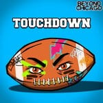 cover: Beyond Chicago - Touchdown