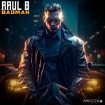 cover: Raul B - Badman