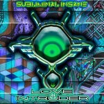 cover: I541|Subliminal Insane - Love Intruder