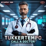 cover: Tukkertempo - Call A Doctor