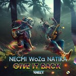 cover: Natika|Woza|Necmi - Give It Back