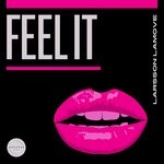 cover: Larsson Lamove - Feel It