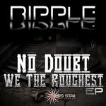 cover: Ripple - No Doubt We The Roughest