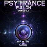 cover: Various - Psy Trance Fullon: 2020 Top 20 Hits, Vol 1