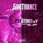 cover: Various - Goatrance Psystoned, Vol 7 (Album DJ Mix Version)