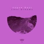 cover: Vague Rest - Lost Dreams