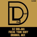 cover: Dj Shu-ma - Freak Your Body