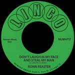 cover: Ronn Feaster - Don't Laugh In My Face & Steal My Man