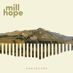 cover: Millhope - Prototype