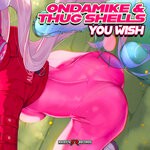 cover: Ondamike|Thug Shells - You Wish