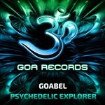 cover: Goabel - Psychedelic Explorer (Original Mix)