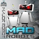 cover: Mad Robots - Major Robot