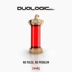 cover: Duologic - No Pulse, No Problem