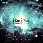 cover: Emile Val - Even Stranger