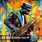 cover: Dj Nic-e - Super Jazz