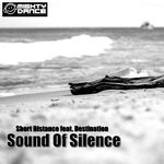 cover: Destination|Short Distance - Sound Of Silence