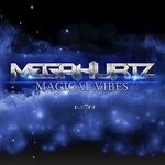 cover: Megahurtz - Magical Vibes