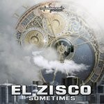 cover: El Zisco - Sometimes